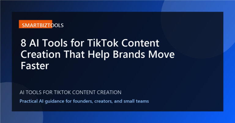 8 AI Tools for TikTok Content Creation That Help Brands Move Faster