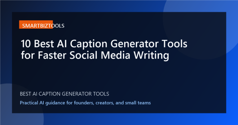 10 Best AI Caption Generator Tools for Faster Social Media Writing