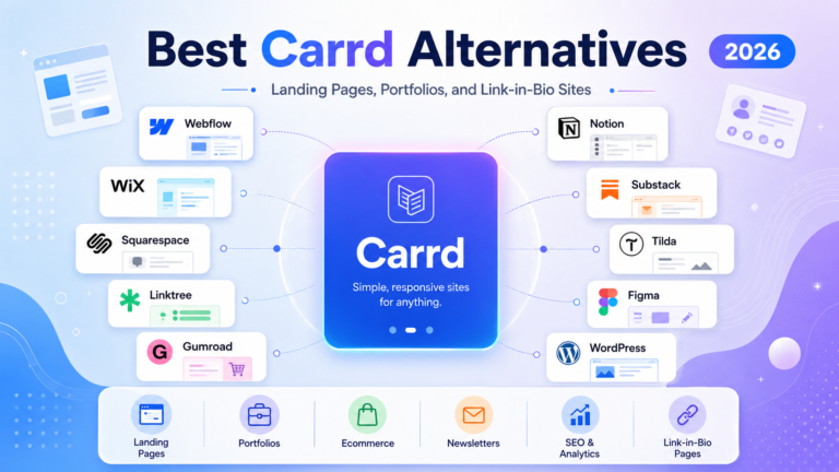 Best Carrd alternatives for landing pages portfolios and link in bio sites