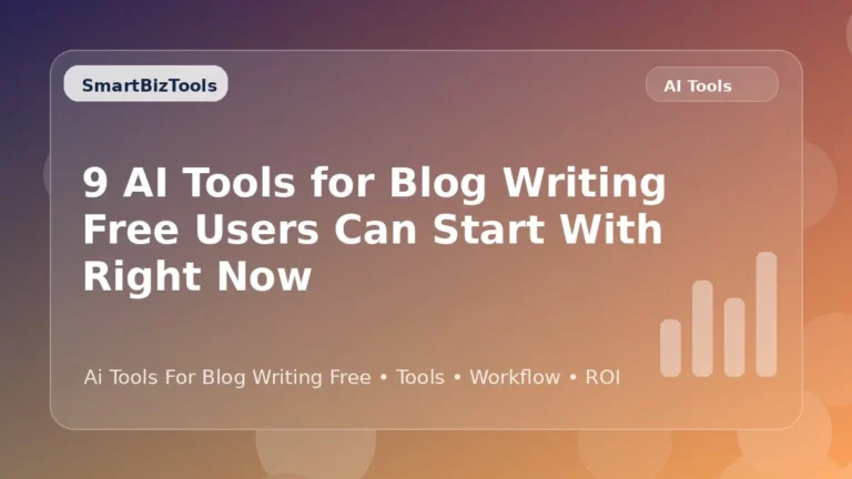 AI-generated SmartBizTools feature image for 9 AI Tools for Blog Writing Free Users Can Start with Right Now
