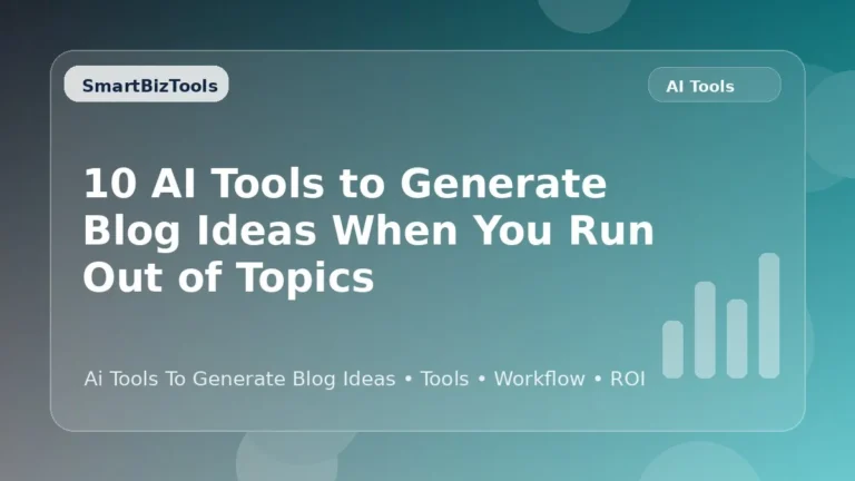 AI-generated SmartBizTools feature image for 10 AI Tools to Generate Blog Ideas When You Run Out of Topics